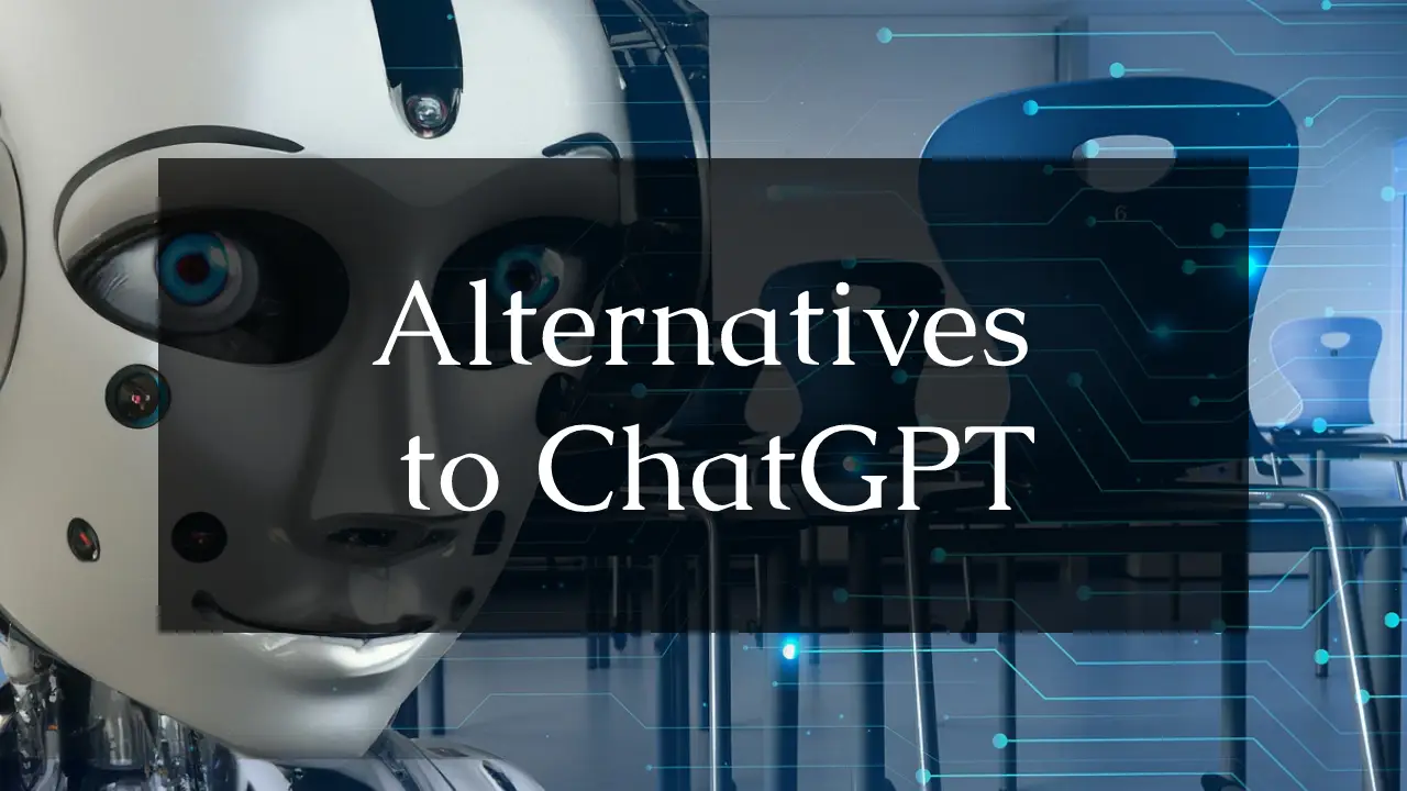 Exploring Top 5 Alternatives to ChatGPT for Chatbot Development